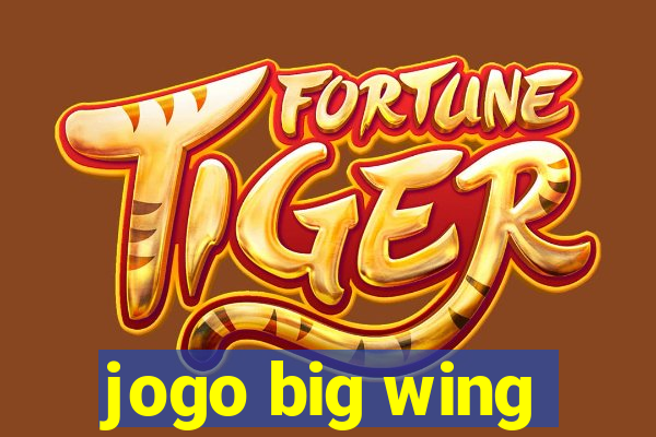jogo big wing